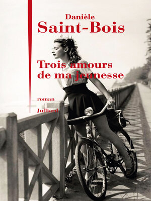 cover image of Trois amours de ma jeunesse